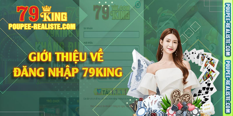 Giới thiệu về đăng nhập 79King