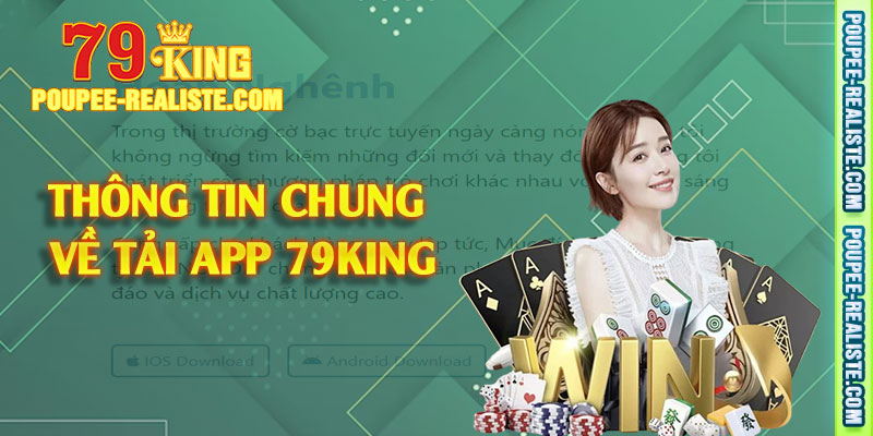 Thông tin chung về tải app 79King